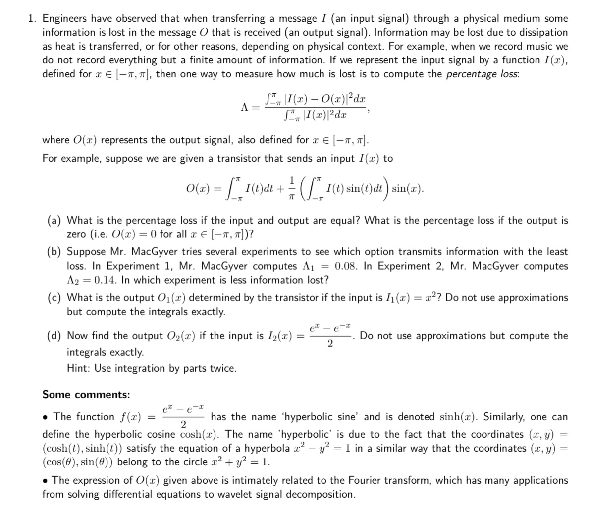 1. Engineers have observed that when transferring a message I (an