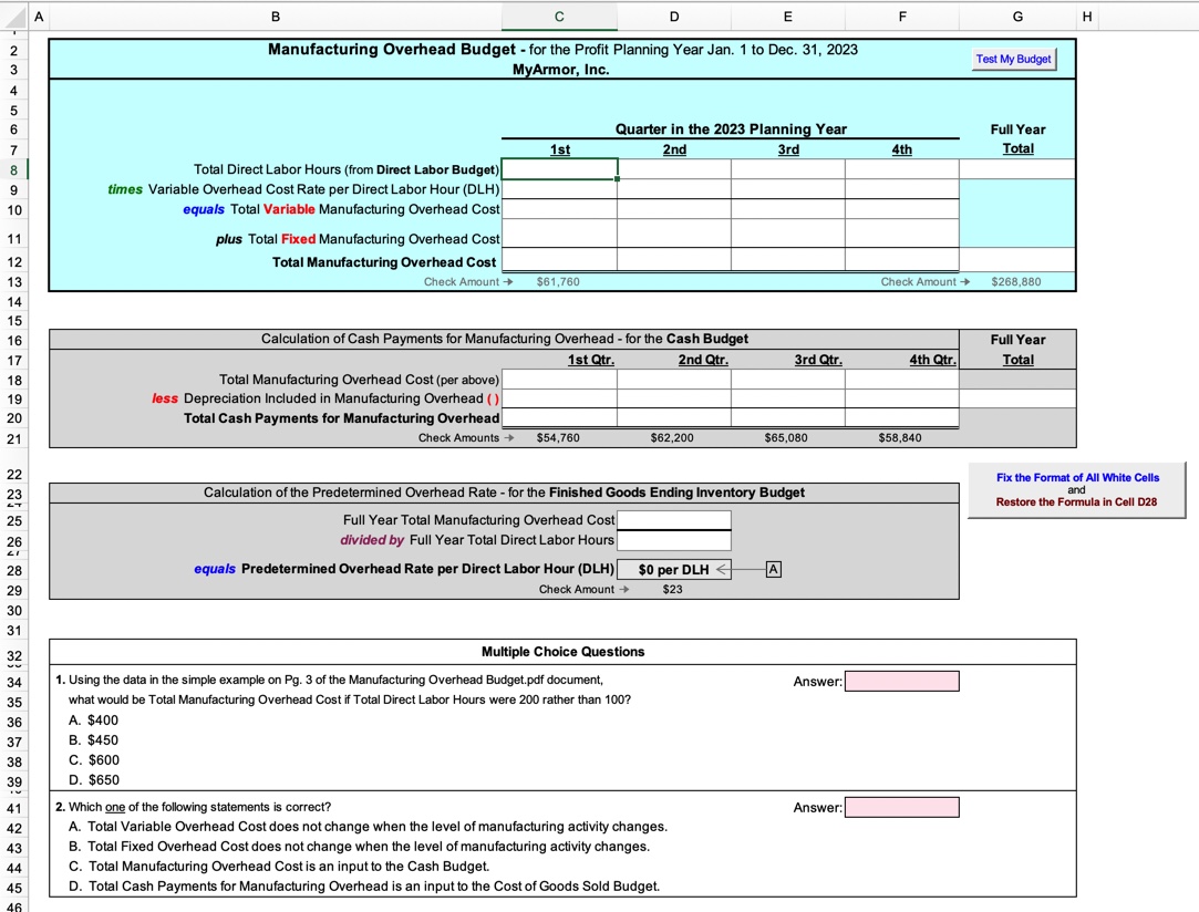 I need help with this Budget Modeling Assignment.I need this done exactly