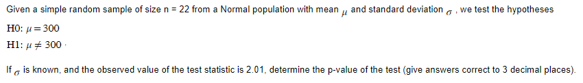 Given a simple random sample of size n = 22 from a