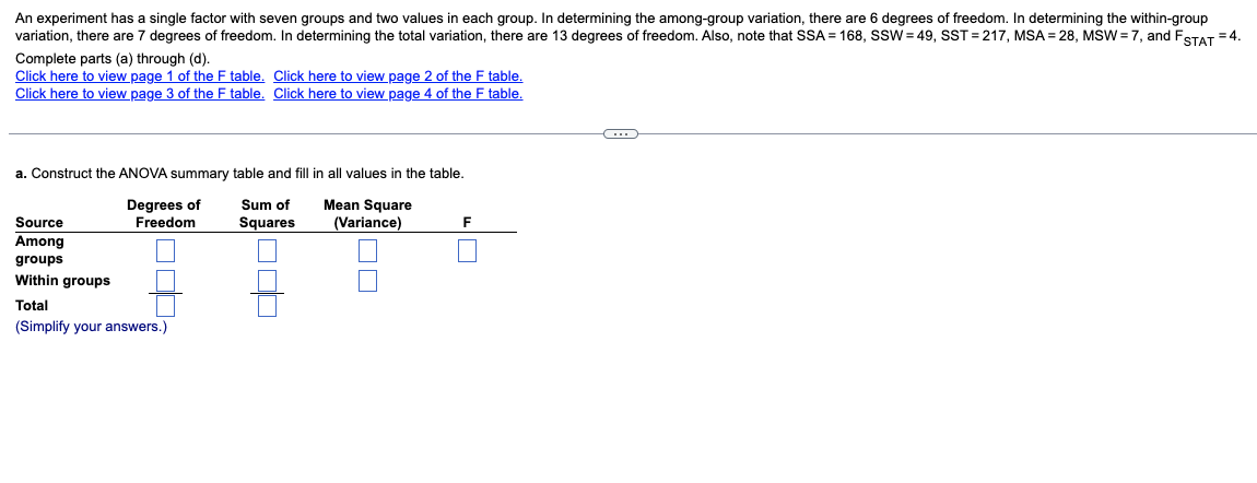  An experiment has a single factor with seven groups and two