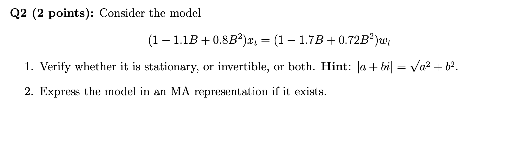 Q2 (2 points): Consider the model (1 1.1B + 0332):):t =