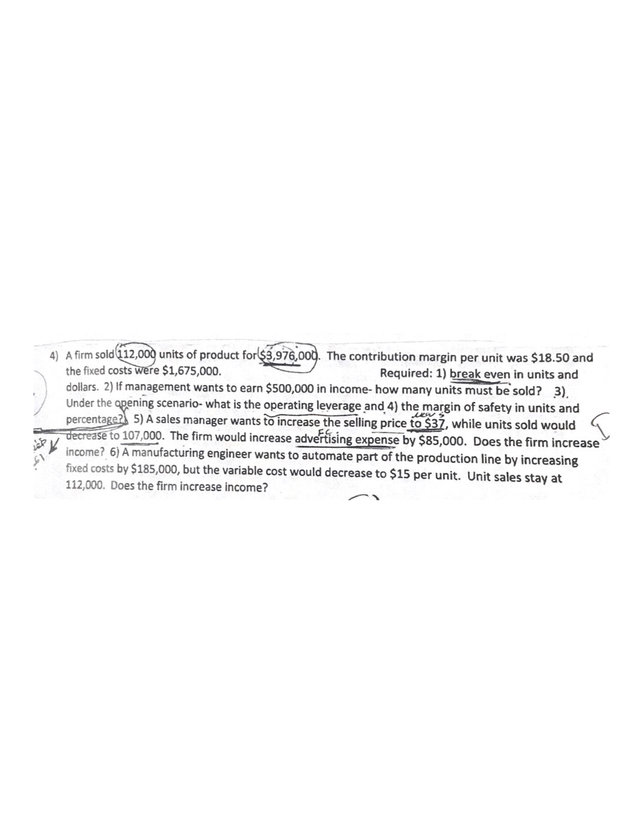 please help me in explaining the attached question in steps 4 )