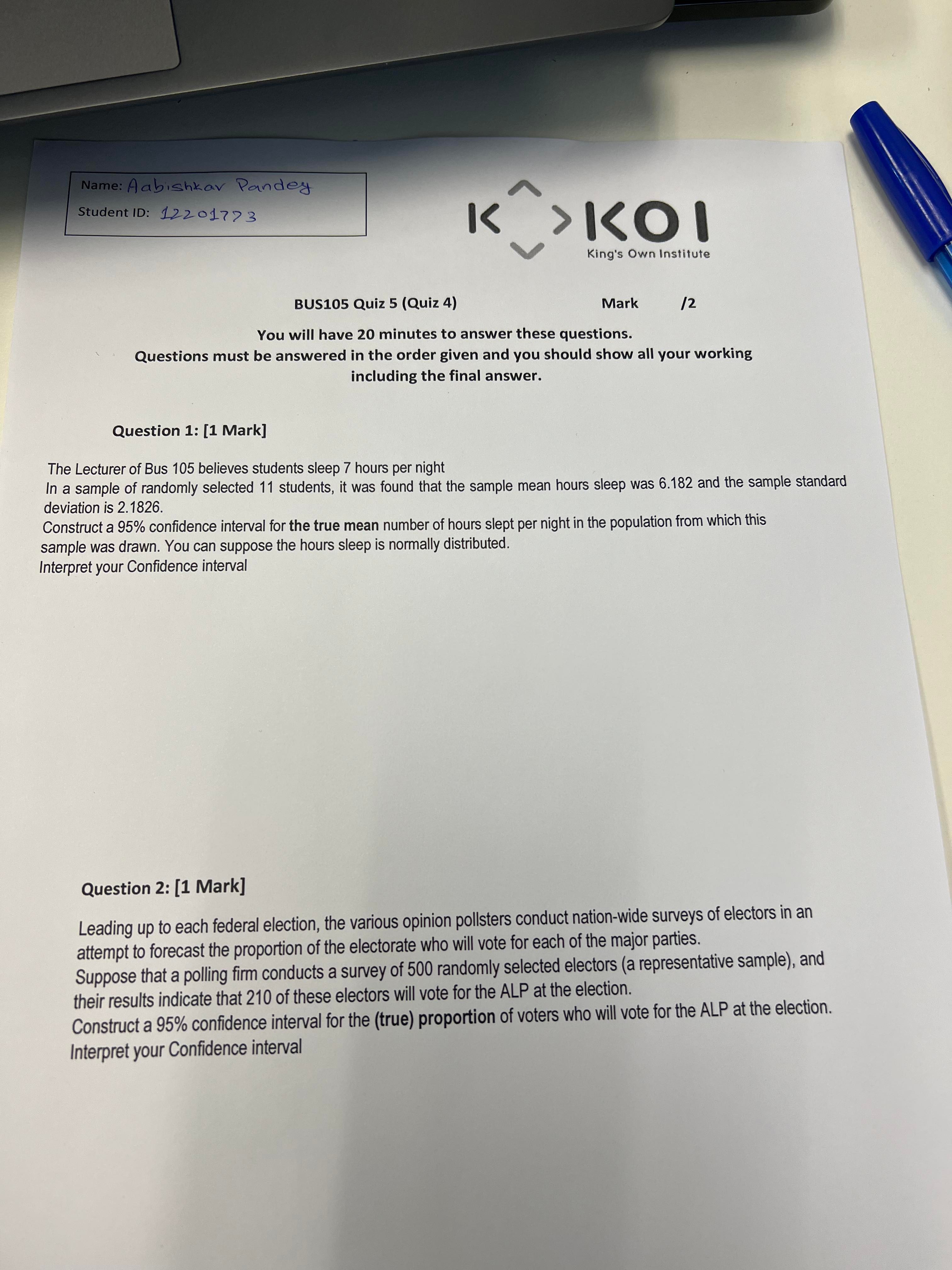 Name: Qotnde-& Student ID: P BUS105 Quiz 5 (Quiz 4) King's Own