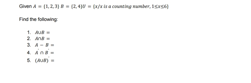 Topic: Operation on sets* Hello everyone! Can someone help me with my