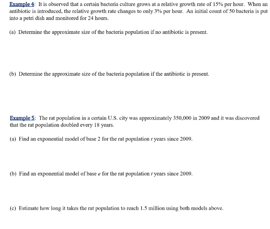  Example 4: It is observed that a certain bacteria culture grows