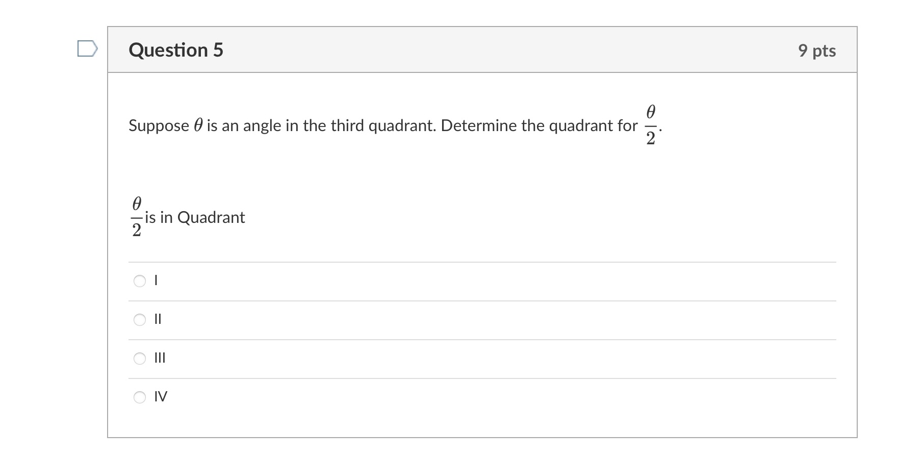 3 10 pts Suppose 0, note that a right triangle in Quadrant