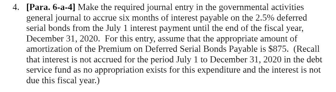  4. [Para 6-a-4] Make the required journal entry in the governmental