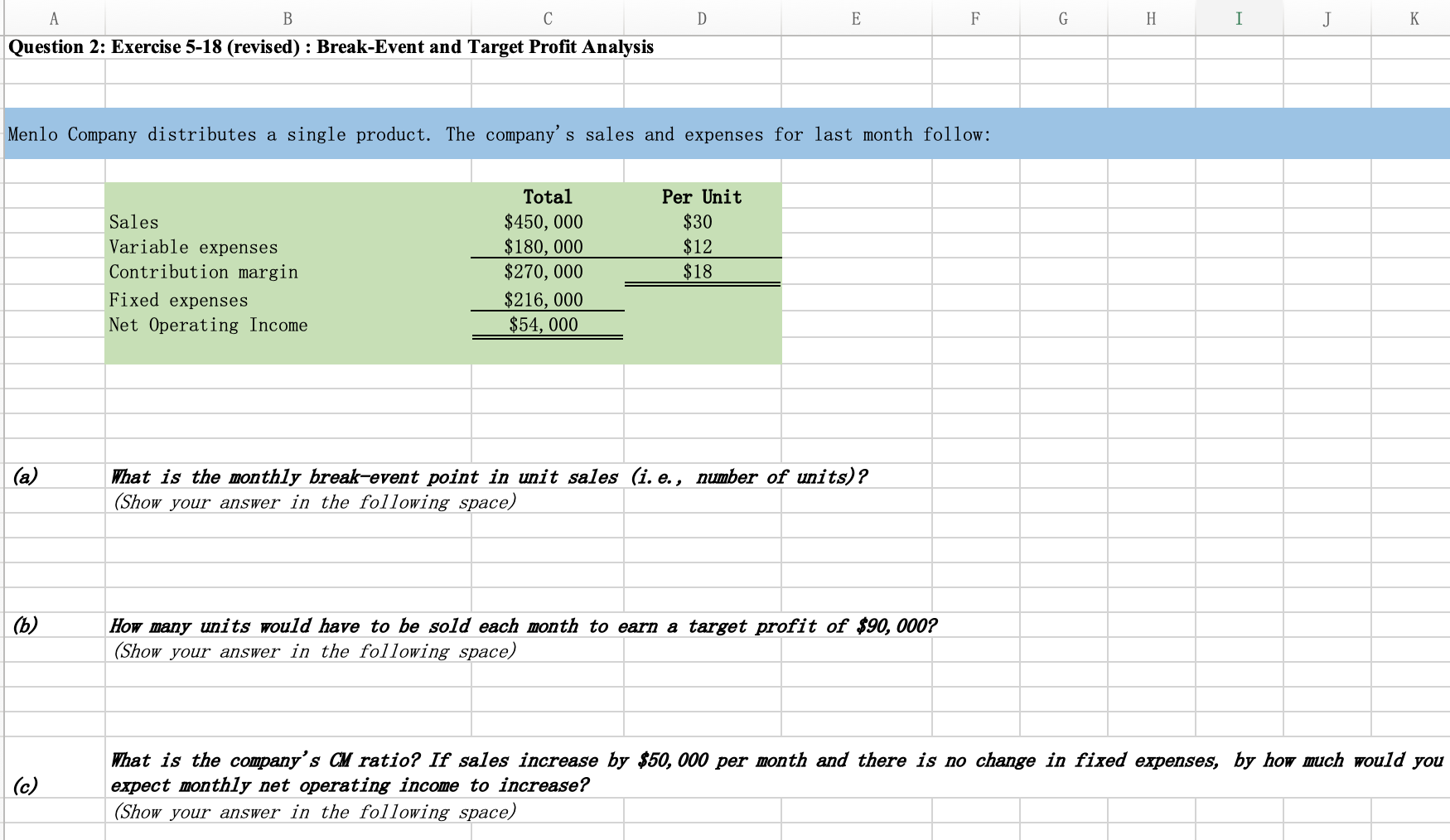 Fill in the items for variable expenses: Fill in the items for
