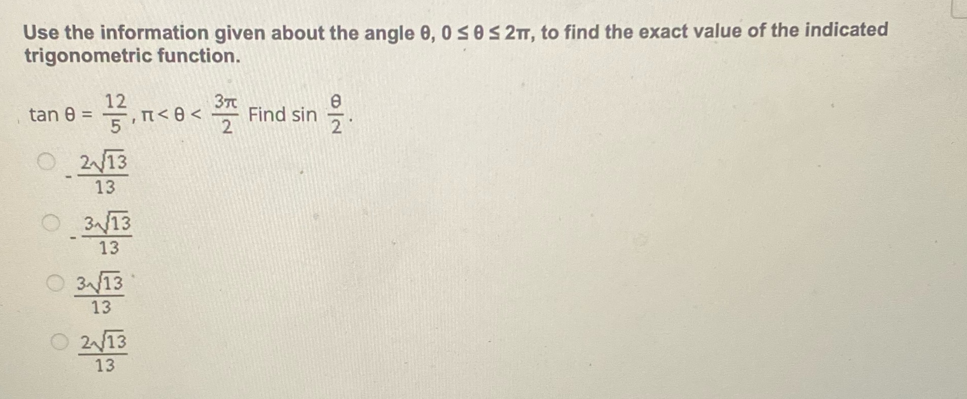  Use the information given about the angle 0, 0 S 0