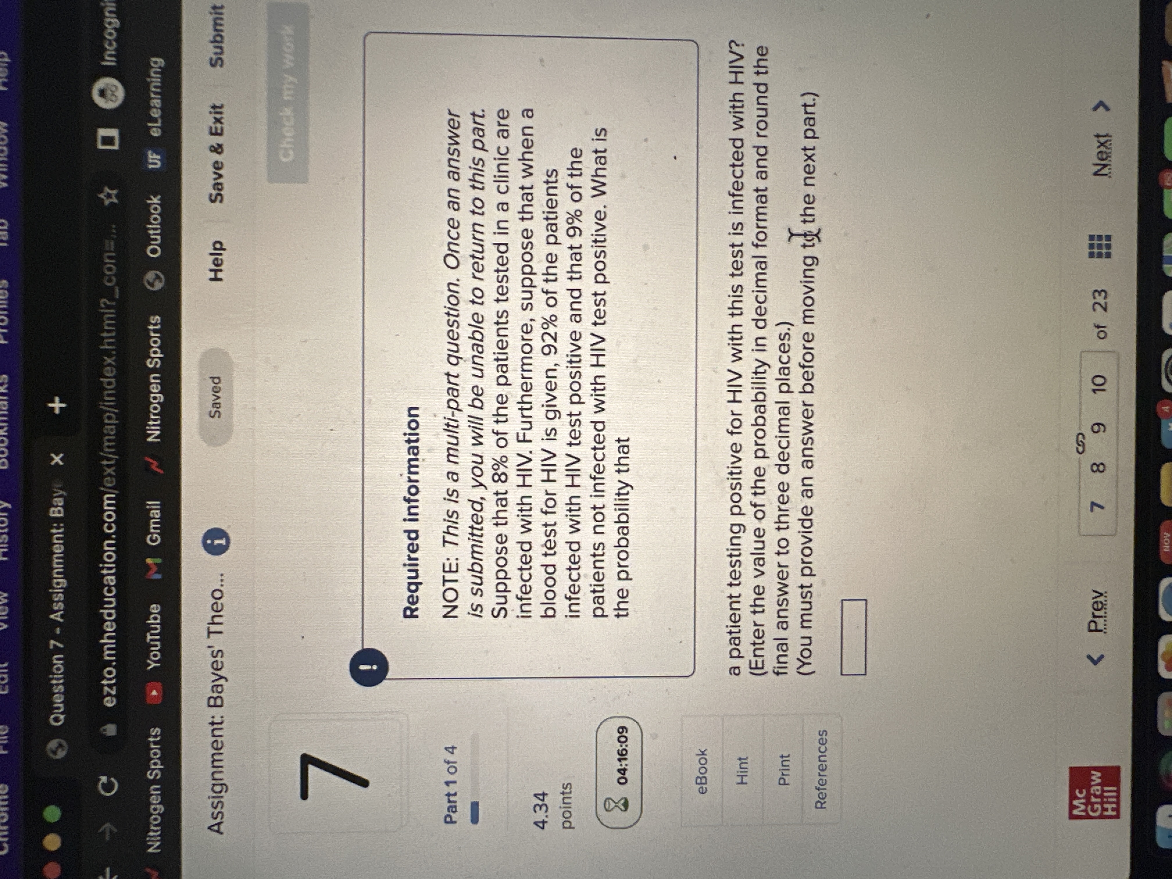  Question 7 - Assignment: Baye X + C ezto.mheducation.com/ext/map/index.html?_con=... * [