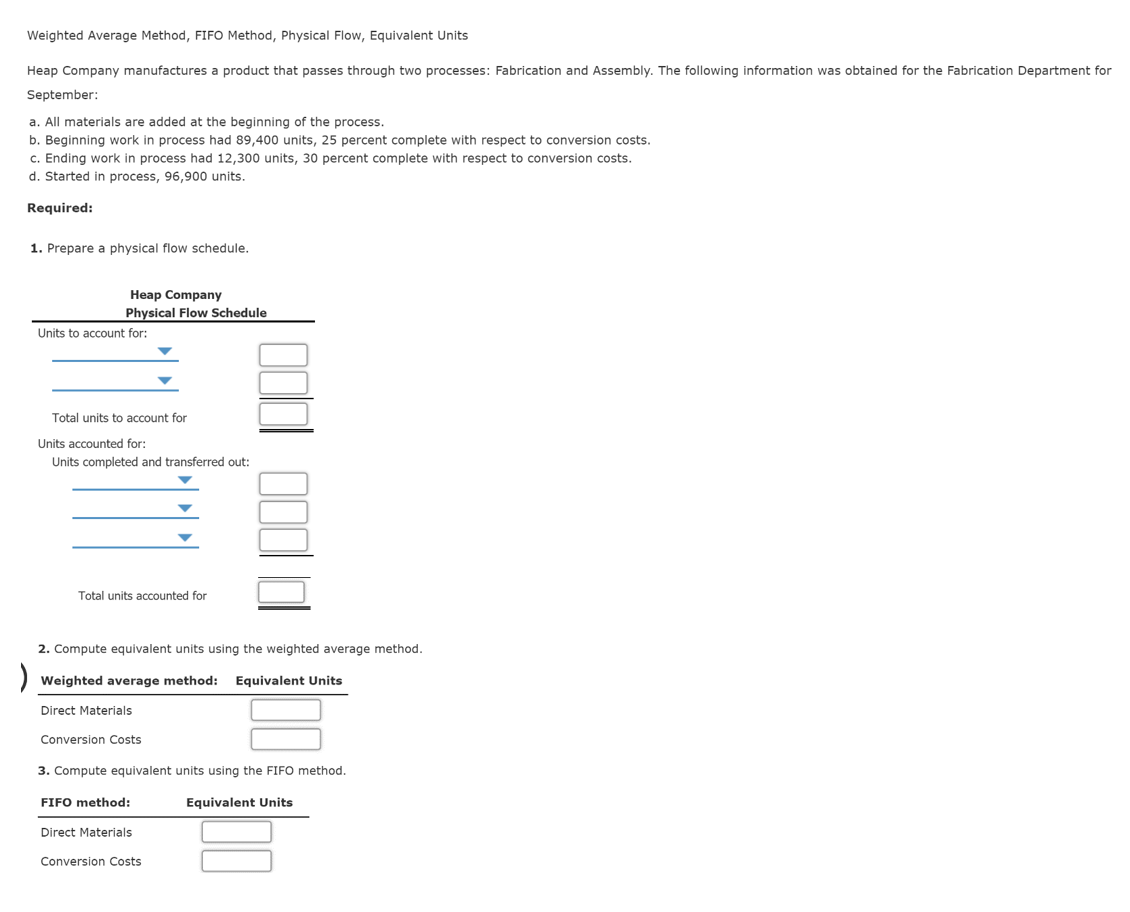 Can you help me with this question? Weighted Average Method, FIFO Method,