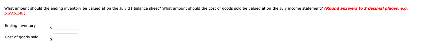 ------------------------------------!!!!!!!!!! What amount should the ending inventory be valued at on the
