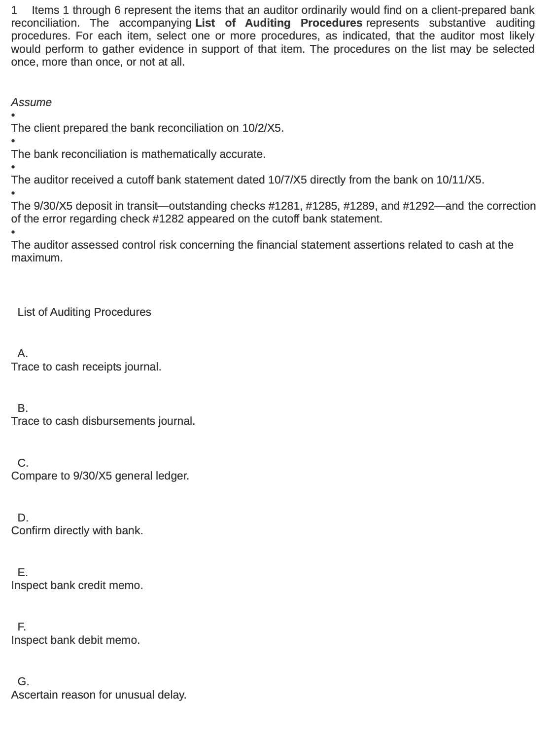  1 Items 1 through 6 represent the items that an auditor