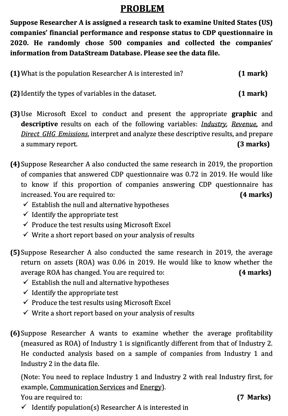  PROBLEM Suppose Researcher A is assigned a research task to examine