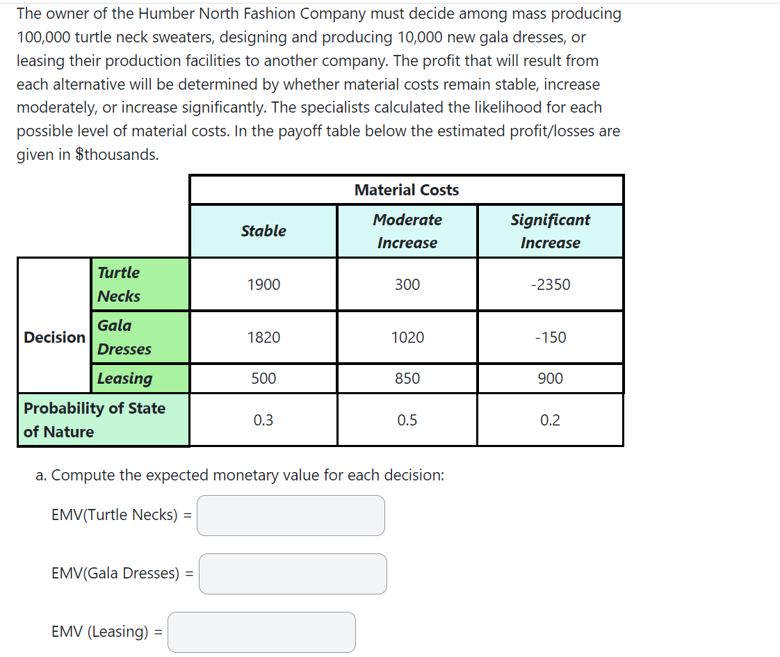 an answer v c. Find the expected value with perfect information. EVWPI