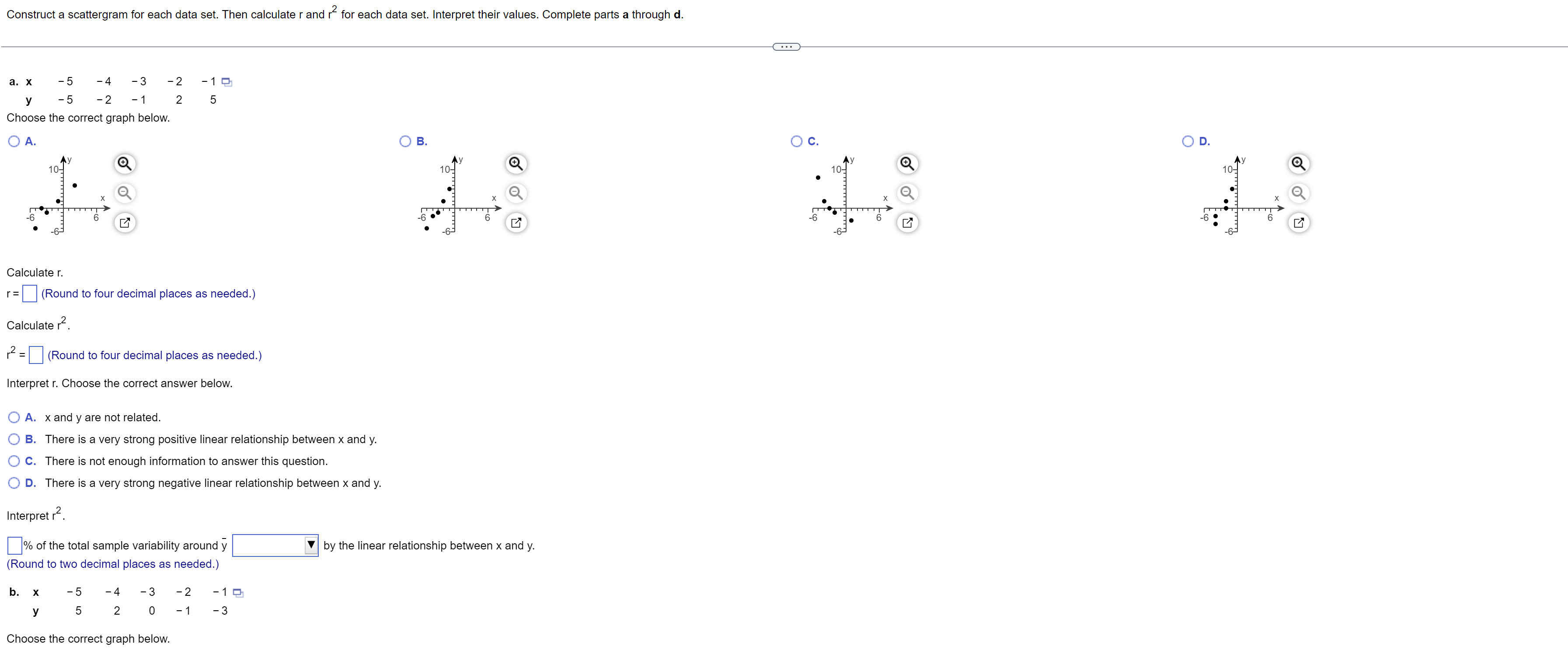  Construct a scattergram tor each data set. Then calculate r and