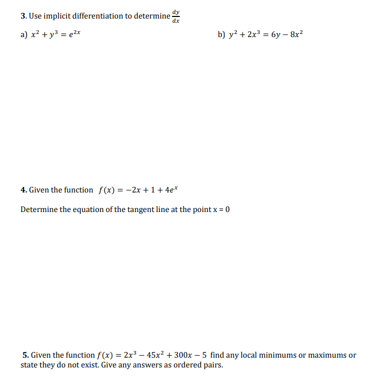  3. Use implicit differentiation to determine ax a] x2 +y3 =