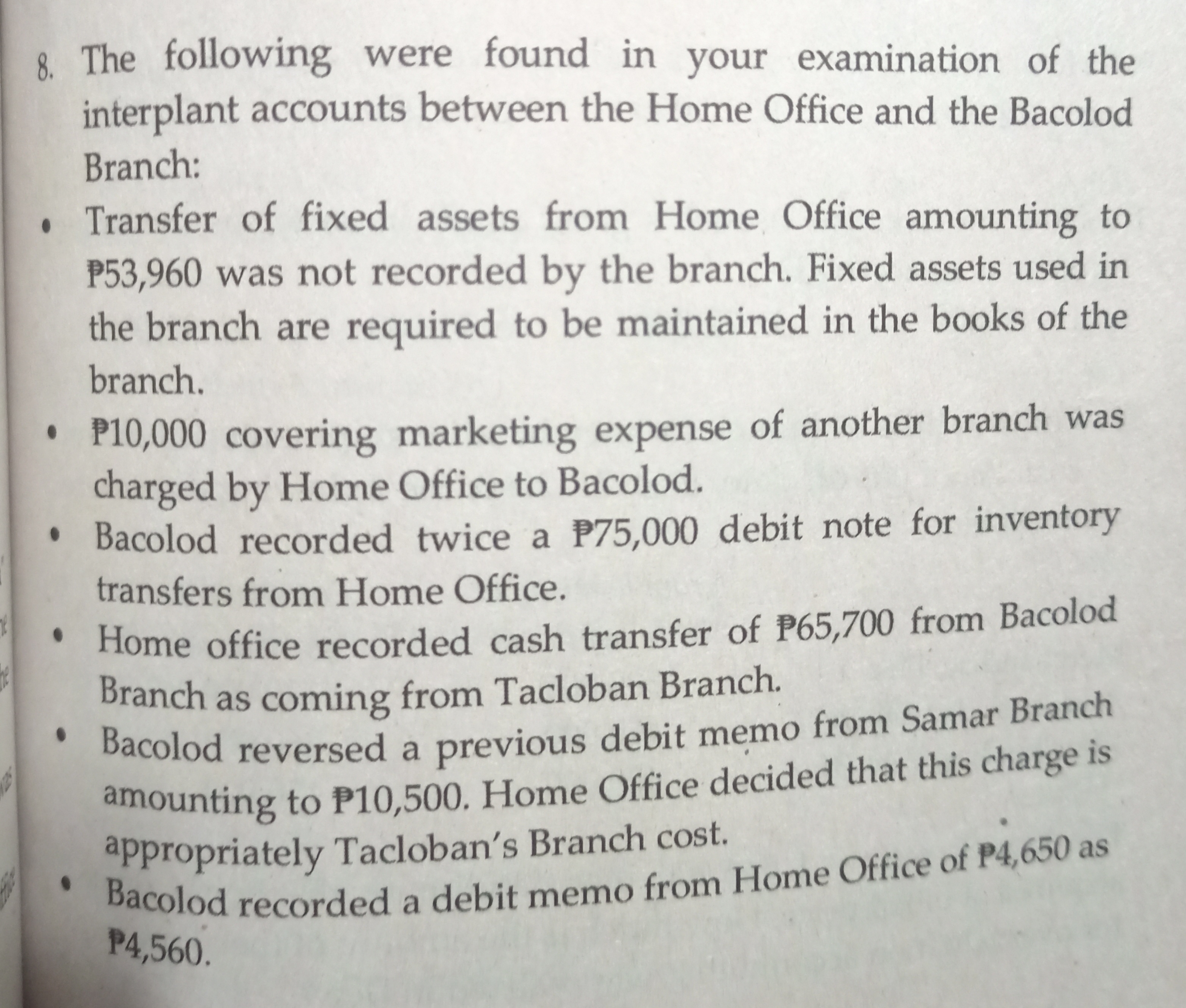 Please provide entries/ solutions/ explanations to support the answer. Thanks 8. The