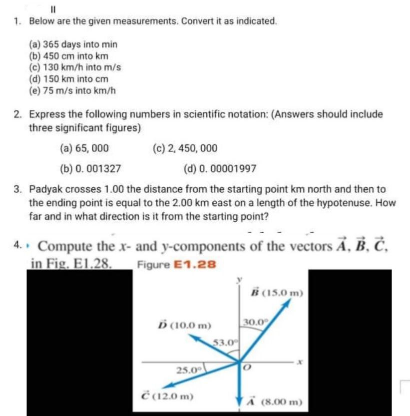  1. Below are the given measurements. Convert it as indicated. (a)