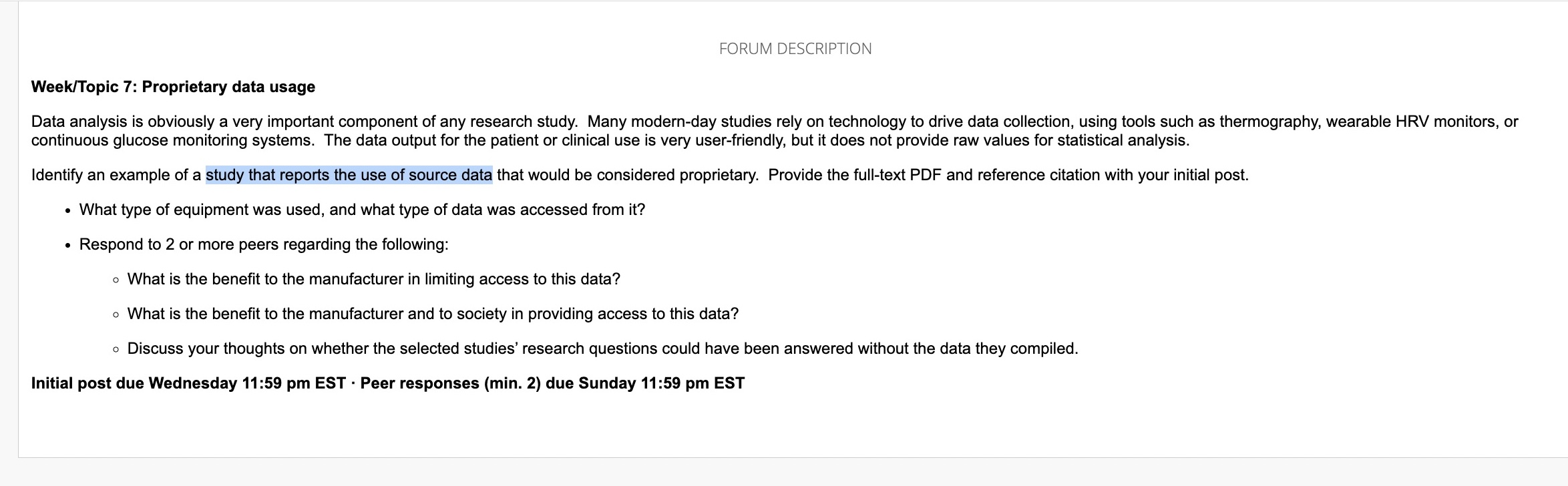 ` FORUM DESCRlPTlON Week/Topic 7: Proprietary data usage Data analysis is obviously