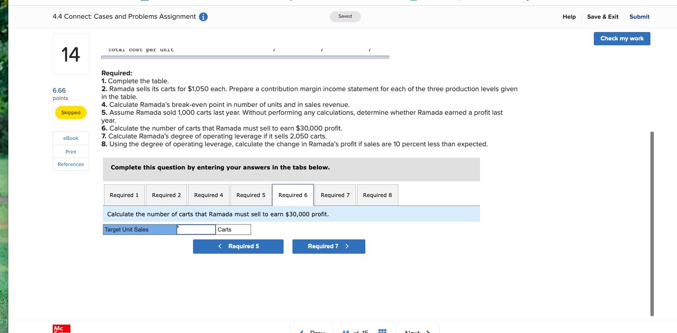 Assume Ramada sold 1,000 carts last year. Without performing any calculations, determine