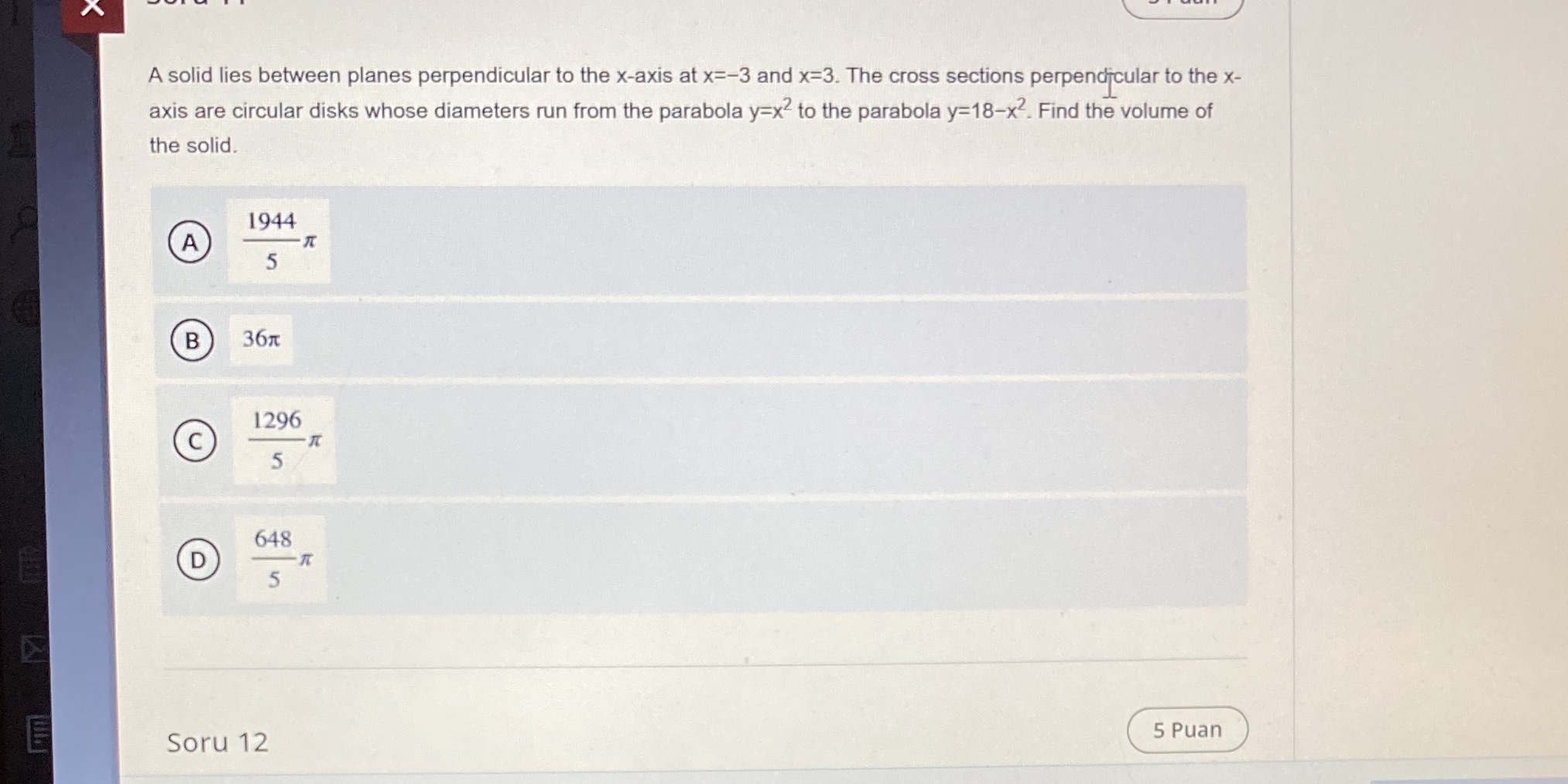  A solid lies between planes perpendicular to the x-axis at x=-3
