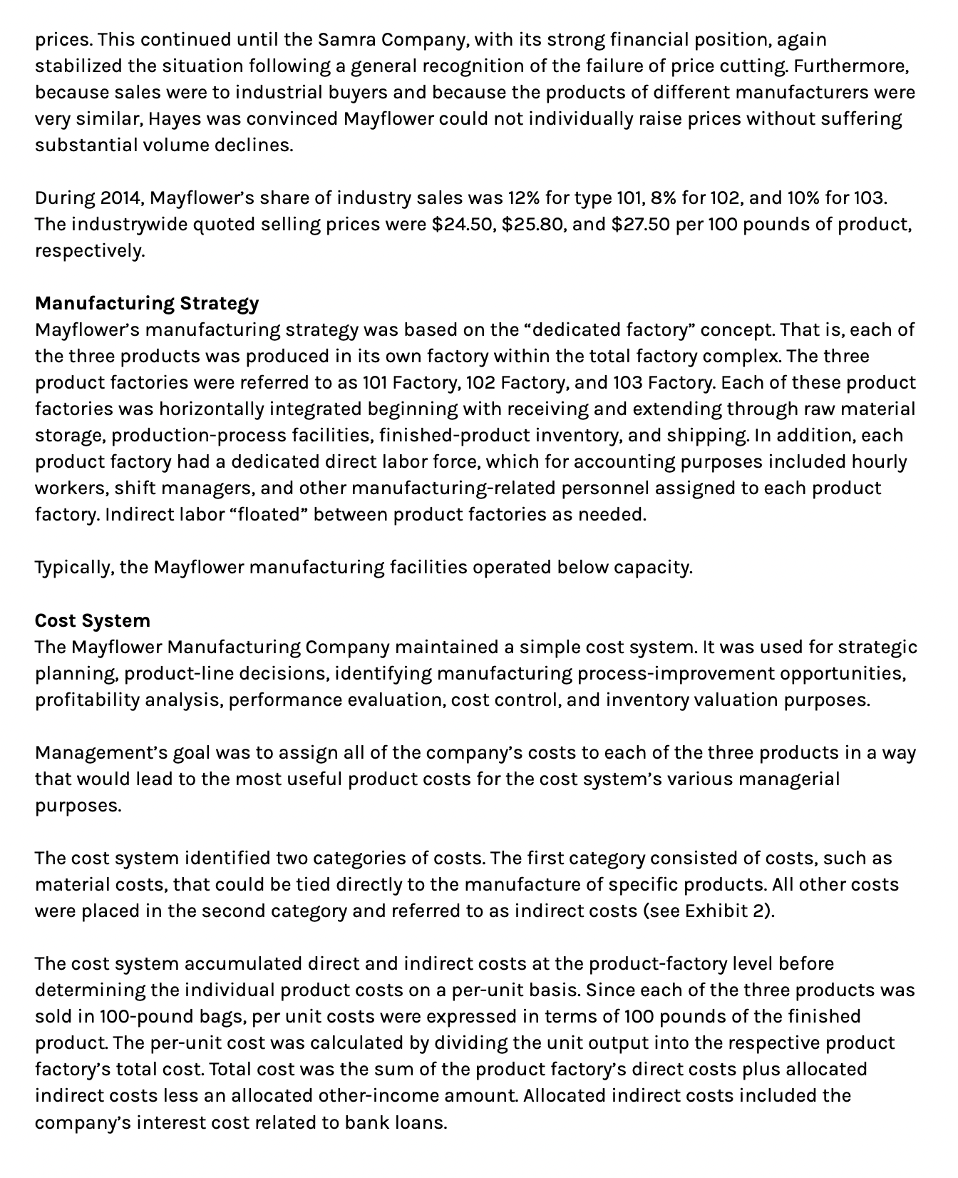 How useful was the data in Exhibit 4 for this analysis?c) Why