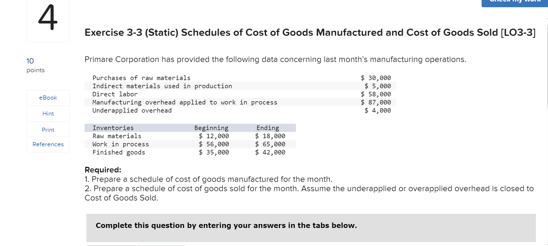  10 points eEook HMt Print References Exercise 3-3 (Static) Schedules of