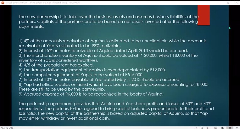 ASSUMING A NEW SET OF BOOKS IS USED BY THE NEW PARTNERSHIP,