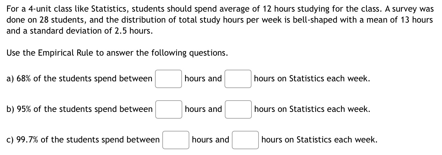  For a 4-unit class like Statistics, students should spend average of