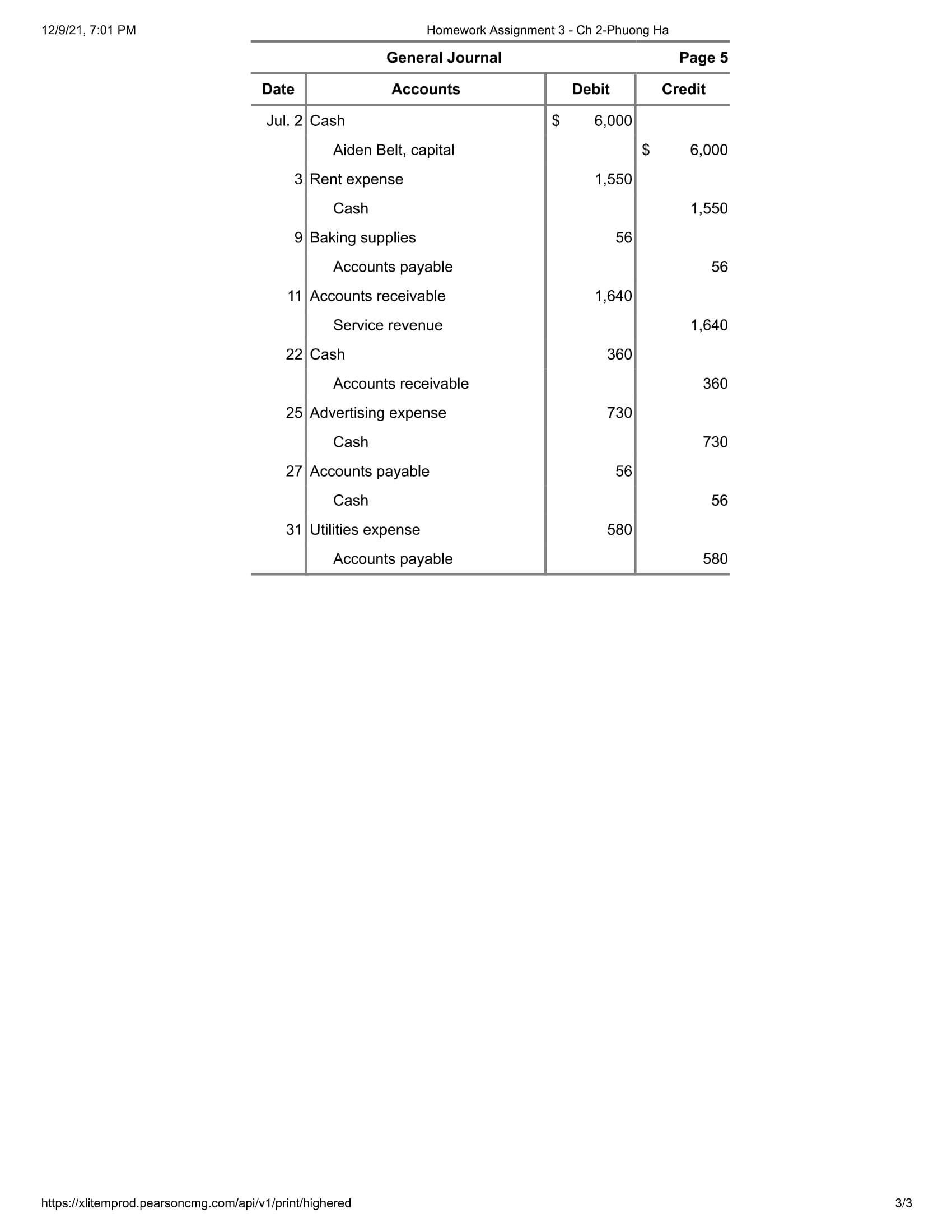 12/09/21 Course: ACCT1036 (3) Ch 2 8. The journal of Aiden's Baking