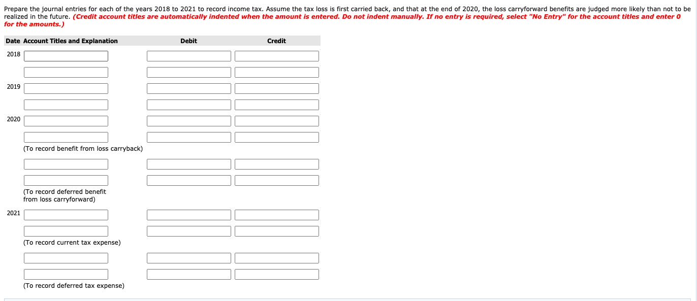 the questions: Exercise 18-26 Grouper Inc. reports the following pre-tax incomes (losses)