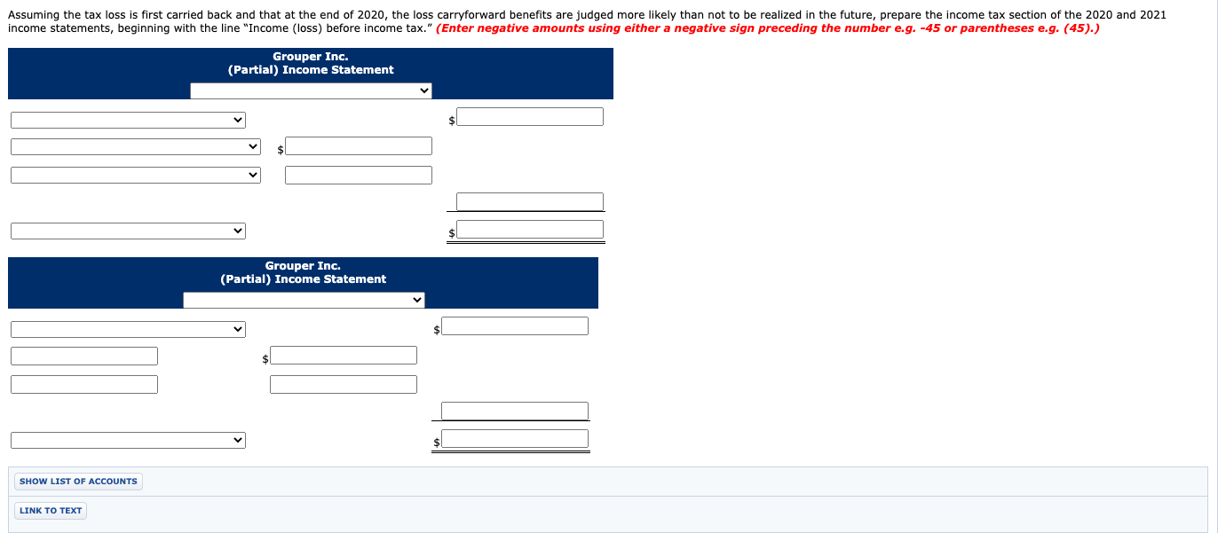 for both financial reporting purposes and tax purposes: Accounting Income Year (Loss)