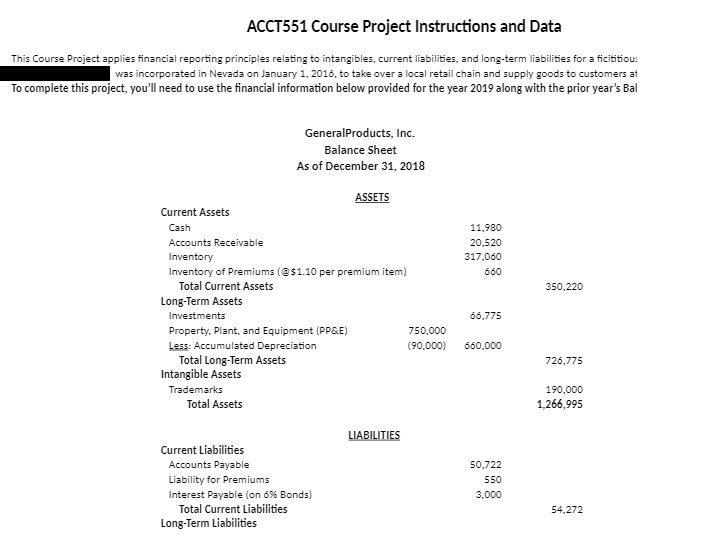 ACCT551 Course Project Instructions and Data This Course Project applies financial