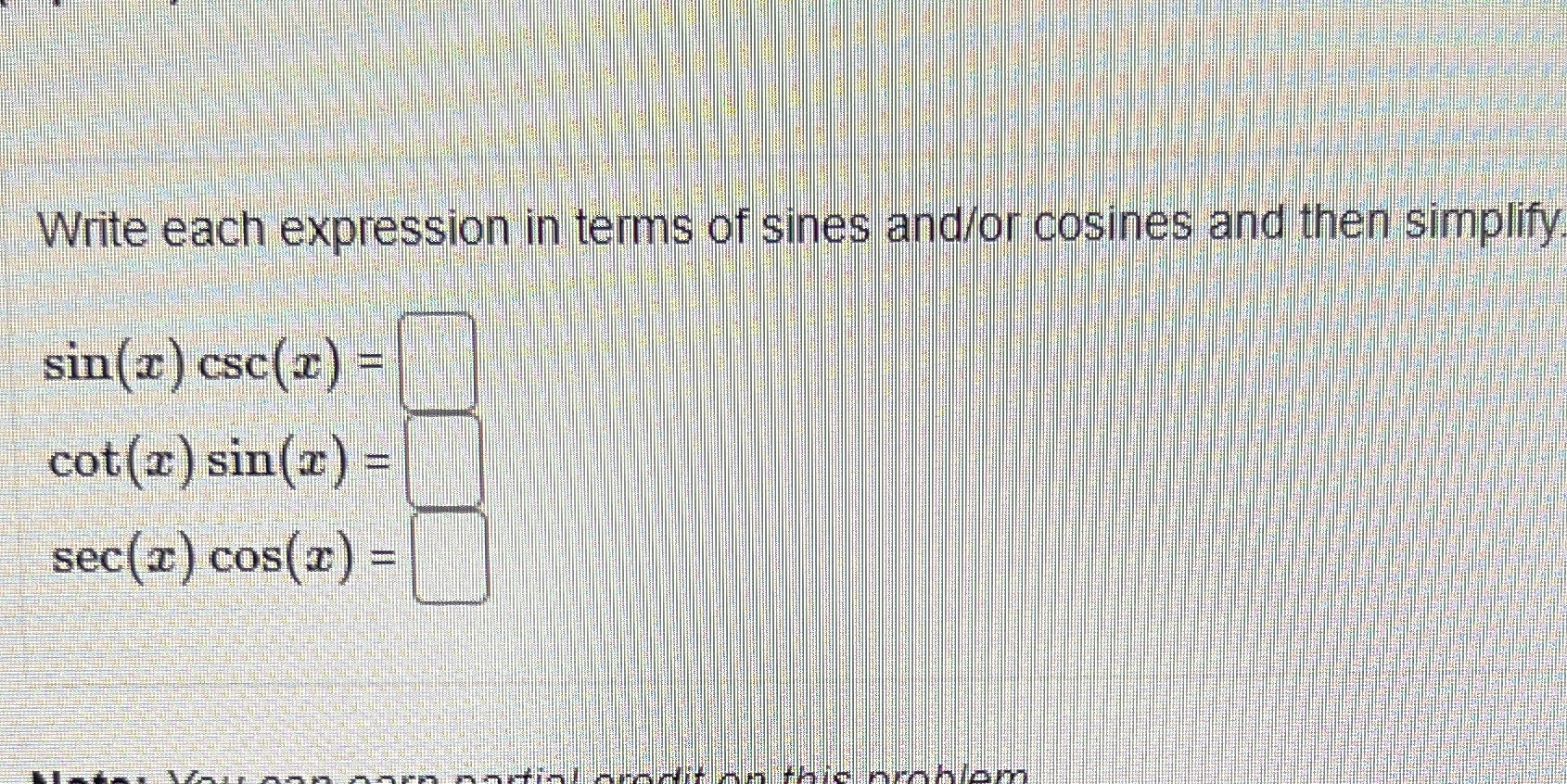 What is the answer? Write each expression in terms of sines and
