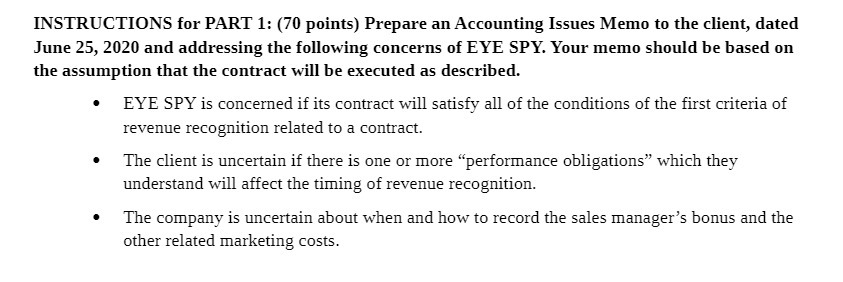  INSTRUCTIONS for PART 1: (70 points) Prepare an Accounting Issues Memo
