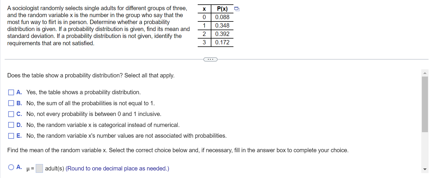 A sociologist randomly selects single adults for different groups ofthree, PM