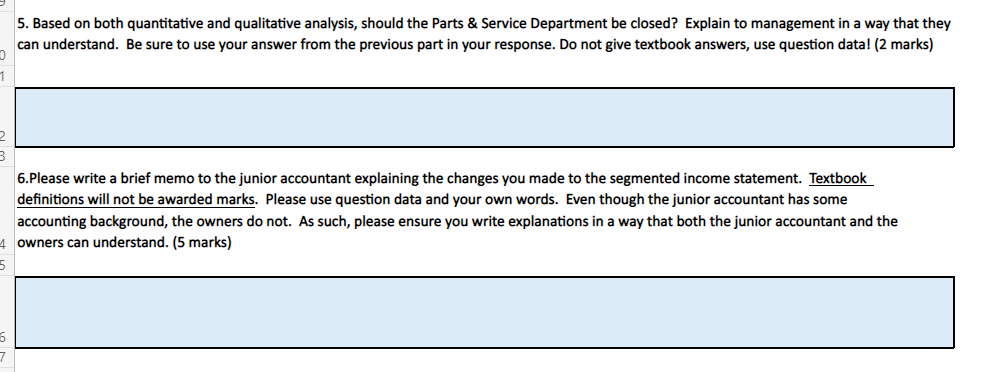 date as shown in the company's overall income statement in Question 1