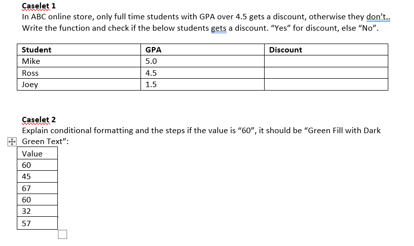  Caselet 1 In ABC online store, only full time students with