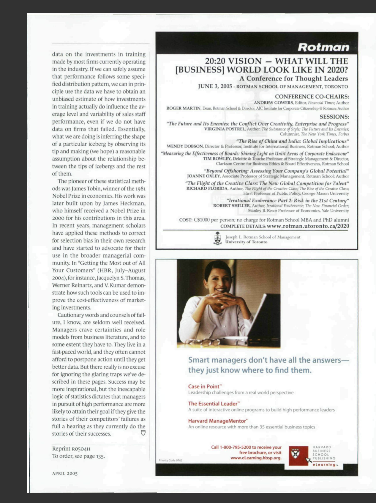 selection bias. In one or two sentenses, explain his reasoning. HBR AT