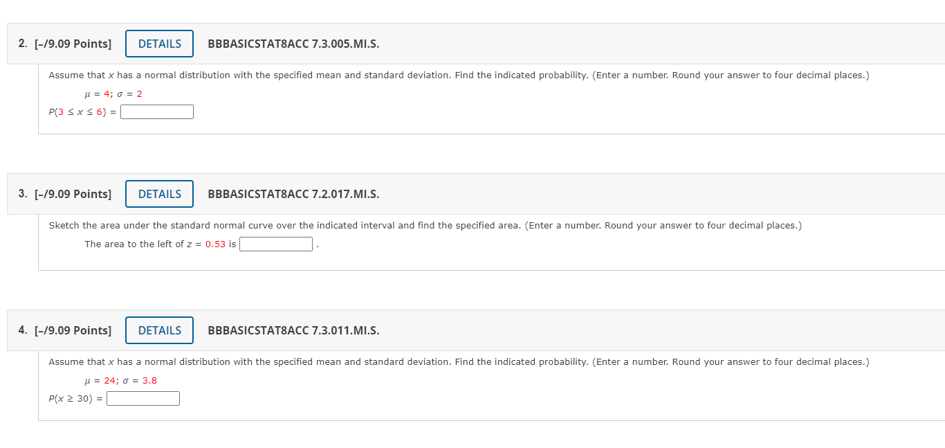  2. [-19.09 Points] BBBASICSTATSACC 7.3.005.MI.5. Assume thatx has a normal distribution