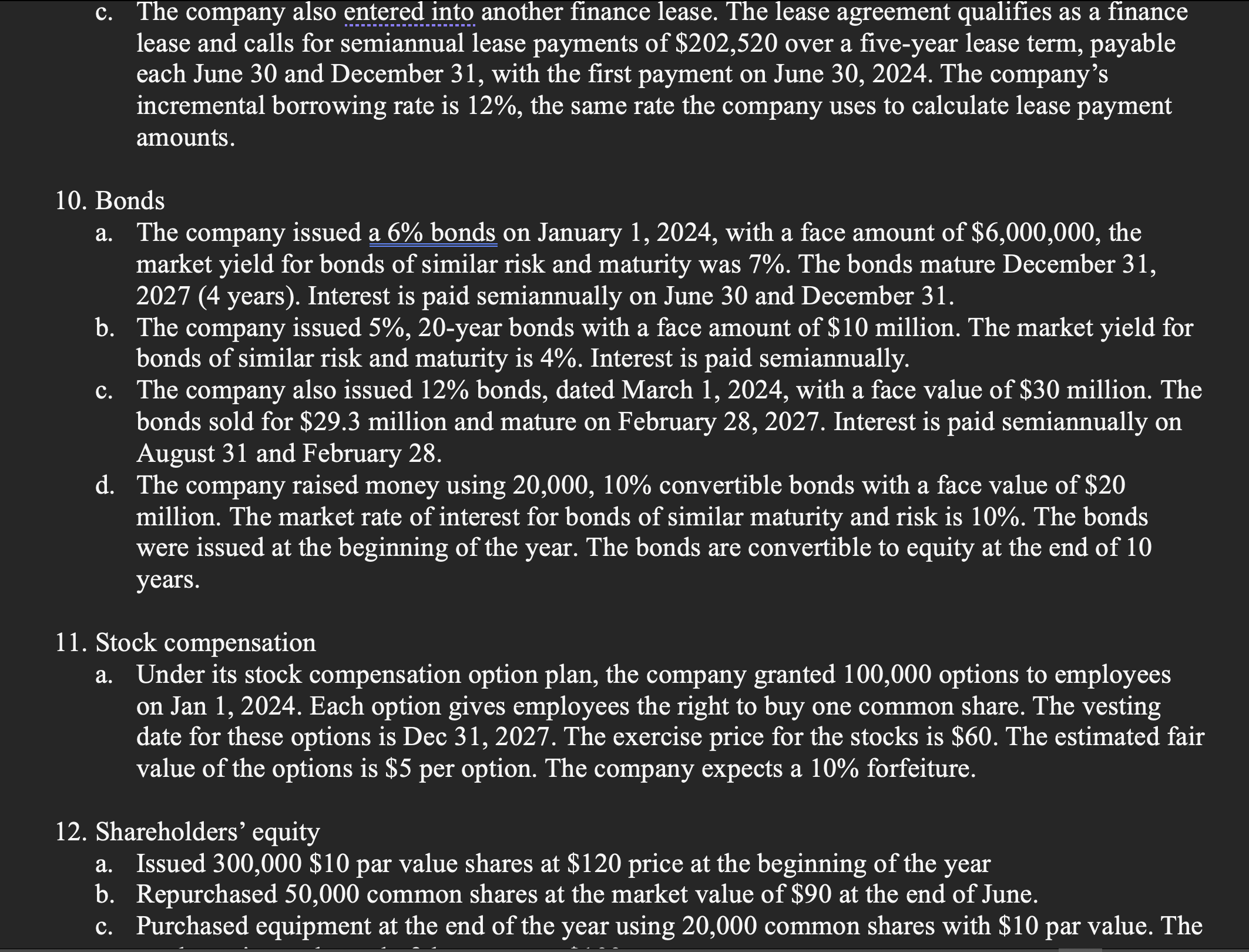 200 Salaries payable 360 Interest payable 20 Income tax payable 40 Deferred