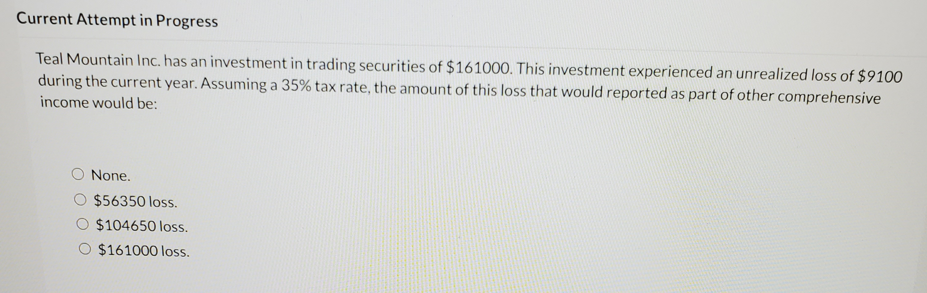 Please help with the two questions. Current Attempt in Progress Teal Mountain