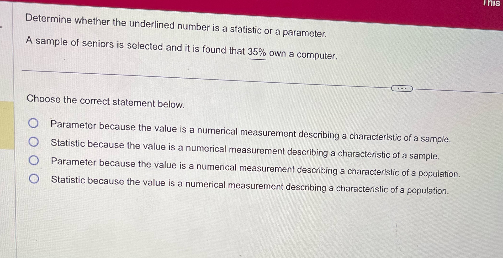  This Determine whether the underlined number is a statistic or a