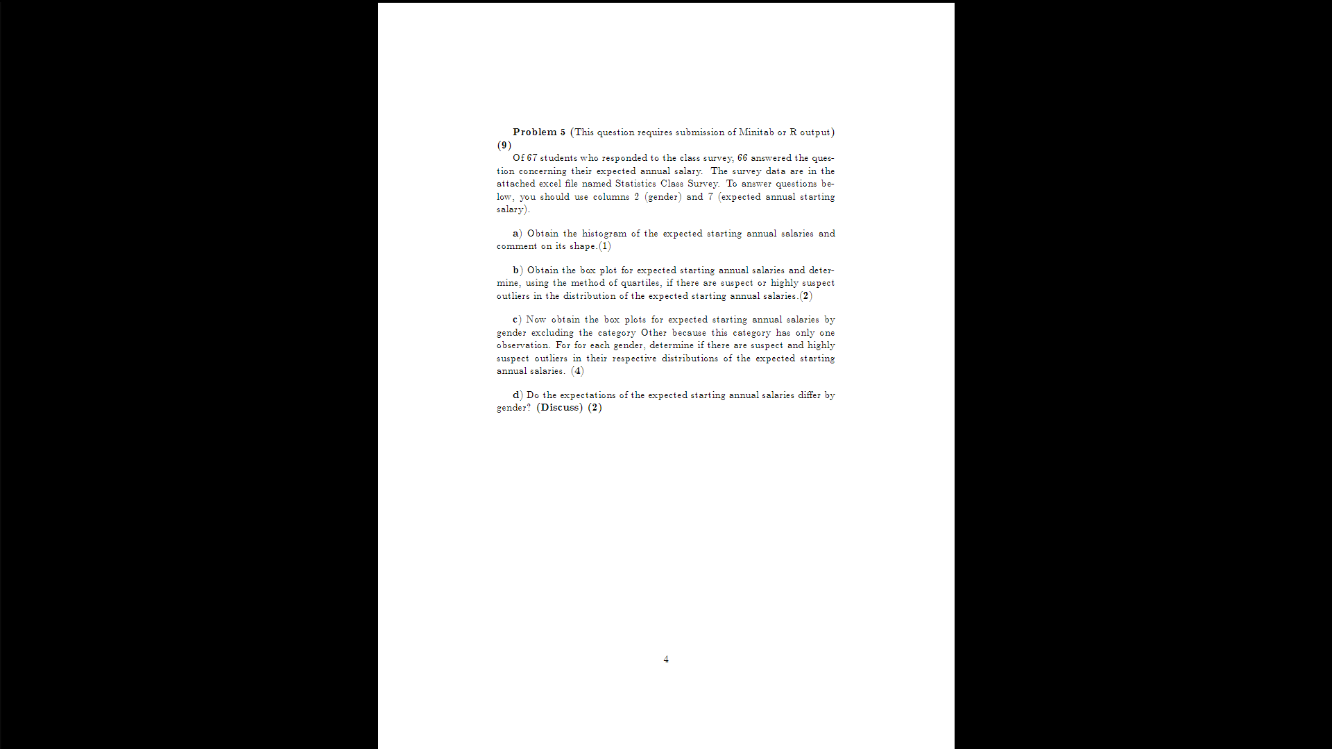 permitted to work in teams, but each student must independently write up