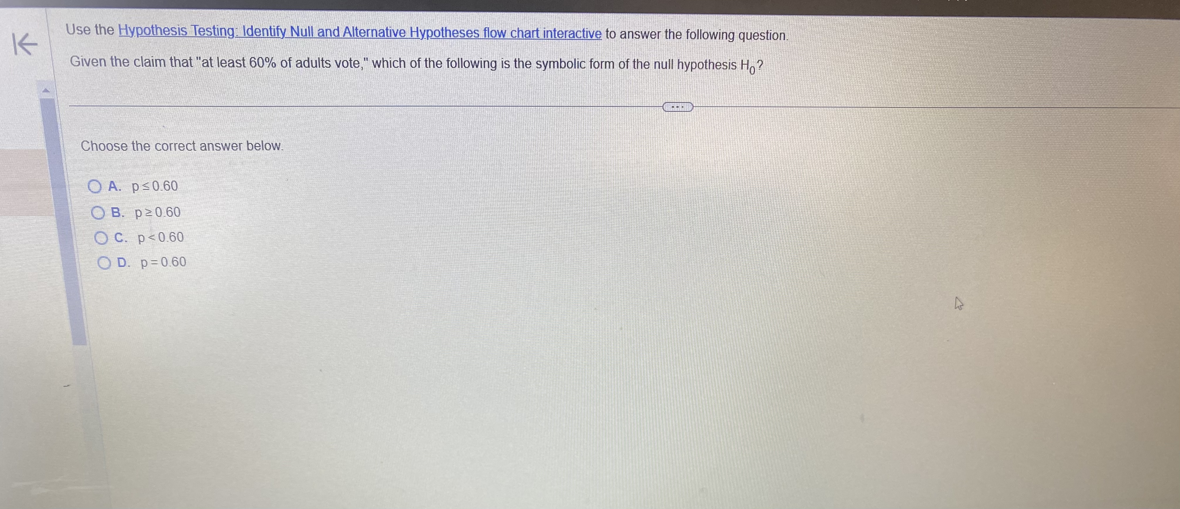PEQuestion 1 K Use the Hypothesis Testing: Identify Null and Alternative Hypotheses