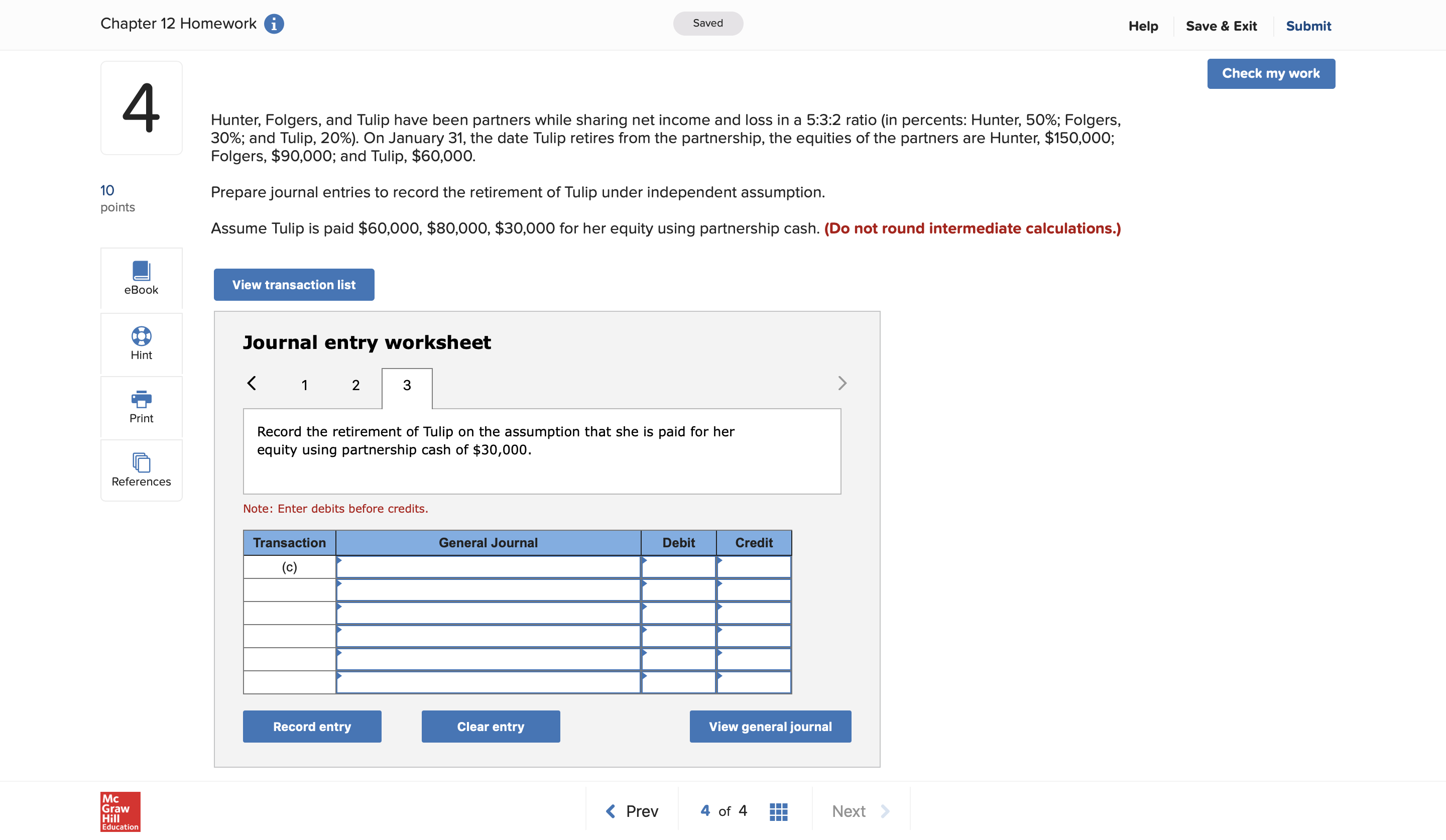 Folgers, and Tulip have been partners while sharing net income and loss
