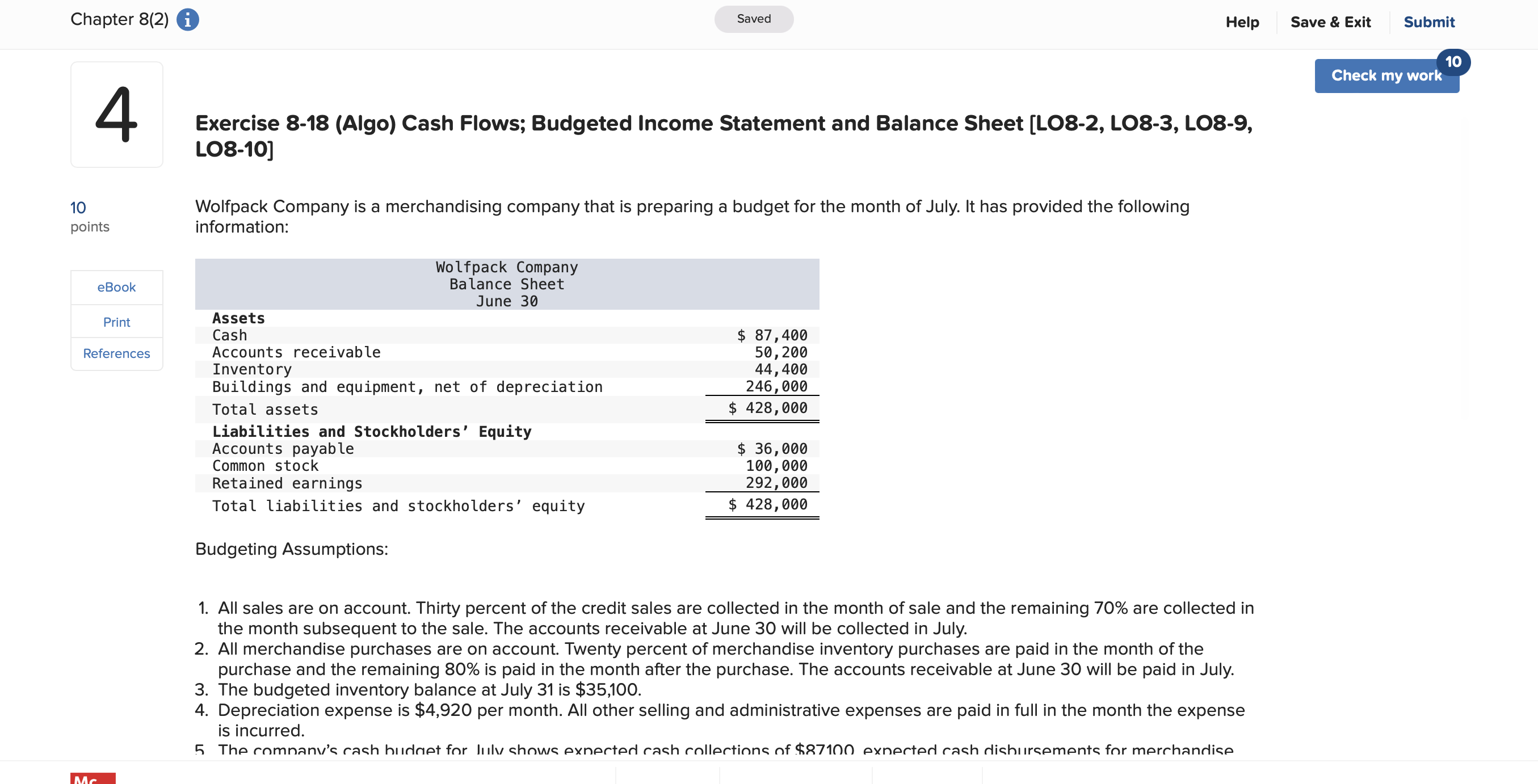 is shown below: Beech Corporation Balance Sheet June 30 Assets Cash $