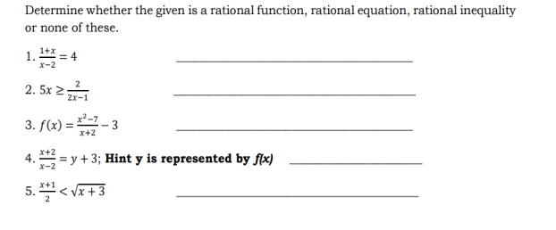  Determine whether the given to a rational Function, rational equation, rational