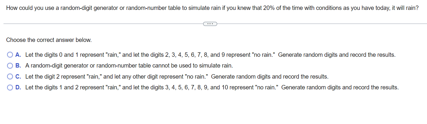  How could you use a random-digit generator or random-number table to